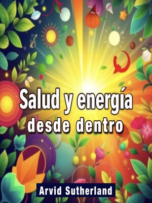 cover image of Salud y energía desde dentro